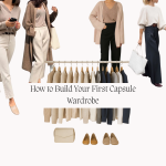 How to Build Your First Capsule Wardrobe